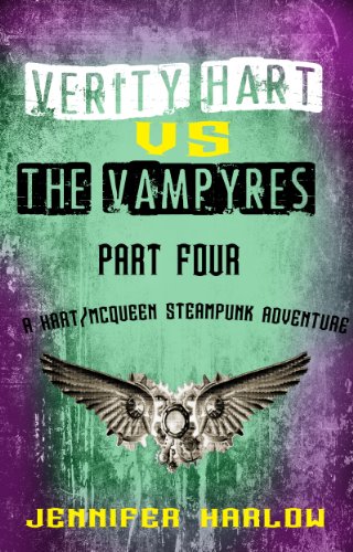 Verity Hart Vs The Vampyres: Part Four book cover