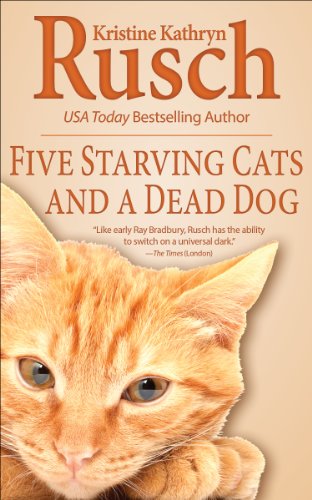 Five Starving Cats and a Dead Dog book cover
