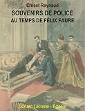 Souvenirs De Police Au Temps De Flix Faure
