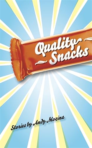 Quality Snacks (By: Andrew Mozina) cover