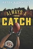 Always A Catch English Edition