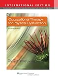 Occupational Therapy For Physical Dysfunction 7 English Edition