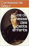 Livre De Messe Des Petits Enfants