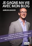 Je Gagne Ma Vie Avec Mon Blog Laventure Qui Ma Amen De 0 Plus D1 Million Deuros De Ventes Sur Internet Tout En Voyageant Aux 4 Coins Du Monde