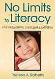 No Limits To Literacy For Preschool English Learners Null English Edition