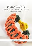Paracord Bracelet Instructions Popular Bracelets Explained English Edition