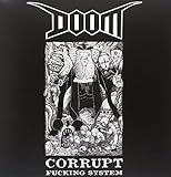 Corrupt Fucking System (2013)