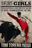 How To Flirt With Girls Over 200 Tried And Tested Hacks To Tease Charm Seduce Any Girl English Edition