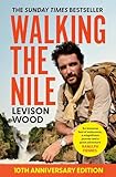 Walking The Nile English Edition