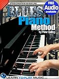 Blues Piano Lessons For Beginners Teach Yourself How To Play Piano Free Audio Available Progressive English Edition