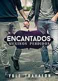 Encantados Meninos Perdidos Portuguese Edition
