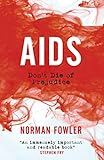Aids Dont Die Of Prejudice English Edition