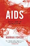 AIDS : Don’t Die of Prejudice
