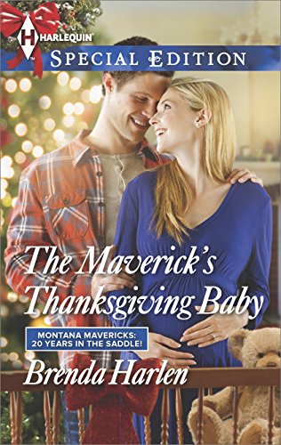 The Maverick's Thanksgiving Baby (By: Brenda Harlen) cover