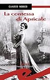 La Contessa Di Apricale Italian Edition