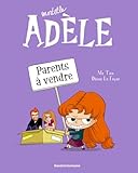 Mortelle Ad%C3%A8le, Tome 08: Parents %C3%A0 Vendre