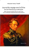 Journal Du Voyage Vers La Chine De Saintpetersbourg La Mongolie Indits Russes