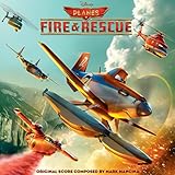 Planes: Fire & Rescue Soundtrack