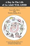 A Day In The Life Of An Adult With Adhd Attention Deficit Hyperactivity Disorder English Edition