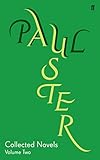 Collected Novels Volume 2 Complete Works Of Paul Auster English Edition
