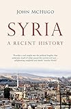Syria A Recent History English Edition