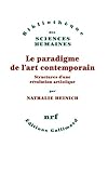 Le Paradigme De Lart Contemporain Structures Dune Rvolution Artistique Bibliothque Des Sciences Humaines