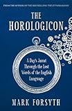 The Horologicon A Days Jaunt Through The Lost Words Of The English Language English Edition