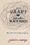 My Heart And Other Black Holes English Edition