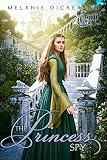 The Princess Spy Fairy Tale Romance Series Book 5
