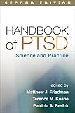 Handbook Of Ptsd Second Edition Science And Practice English Edition