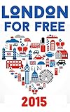 London For Free A Travel Guide English Edition