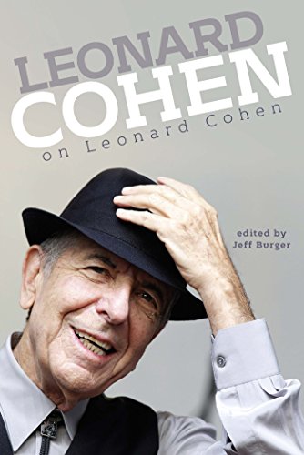 Leonard Cohen on Leonard Cohen: Interviews and Encounters (By: Jeff Burger) cover