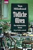 Tdliche Oliven Ein Kulinarischer Krimi Xavier Kieffers Vierter Fall German Edition
