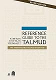 Reference Guide To The Talmud The Indispensable Talmud Study Aid English Edition
