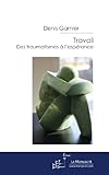 Travail Des Traumatismes Lesprance Culture Et Socit