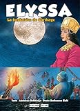 Elyssa La Fondatrice De Carthage