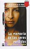 La Memoria De Los Seres Perdidos Ebookepub Los Libros De Spanish Edition