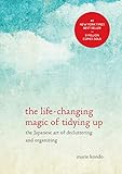 The Lifechanging Magic Of Tidying Up The Japanese Art Of Decluttering And Organizing The Life Changing Magic Of Tidying Up