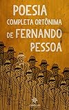 Poesia Completa Ortnima De Fernando Pessoa Portuguese Edition
