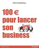 100 Pour Lancer Son Business Developpement P