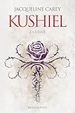 L'%C3%A9lue: Kushiel, T2
