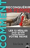 Comment Reconqurir Sa Femme Livre De Dveloppement Personnel