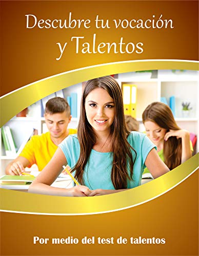 Descubre tu vocación y talentos