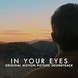 In Your Eyes Soundtrack