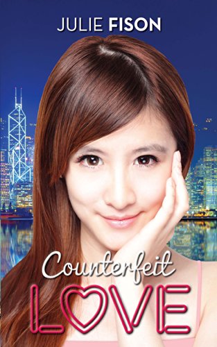Counterfeit Love (By: Julie Fison) cover