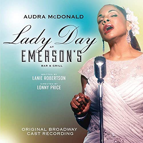 Lady Day at Emerson's Bar & Grill (Original Broadway Cast Recording)