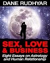 Sex, Love and Business: Eight Essays on Astrology and Human Relationship