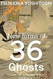 New Forms Of Thirtysix Ghosts English Edition
