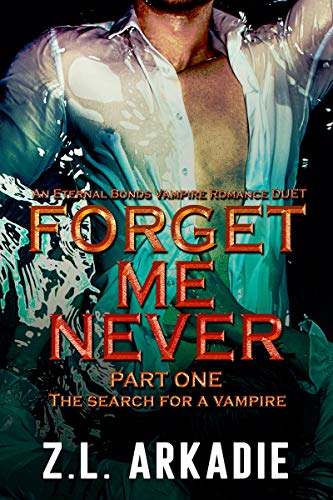 Forget Me Never (Part 1) book cover