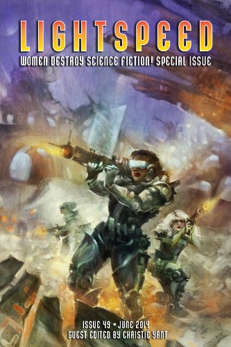 Lightspeed Magazine, June 2014: Women Destroy Science Fiction! Special Issue book cover